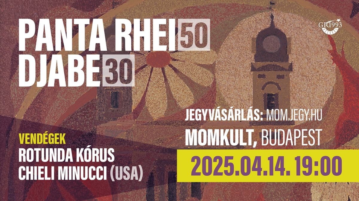 Dupla Jubileum: Panta Rhei 50, Djabe 30