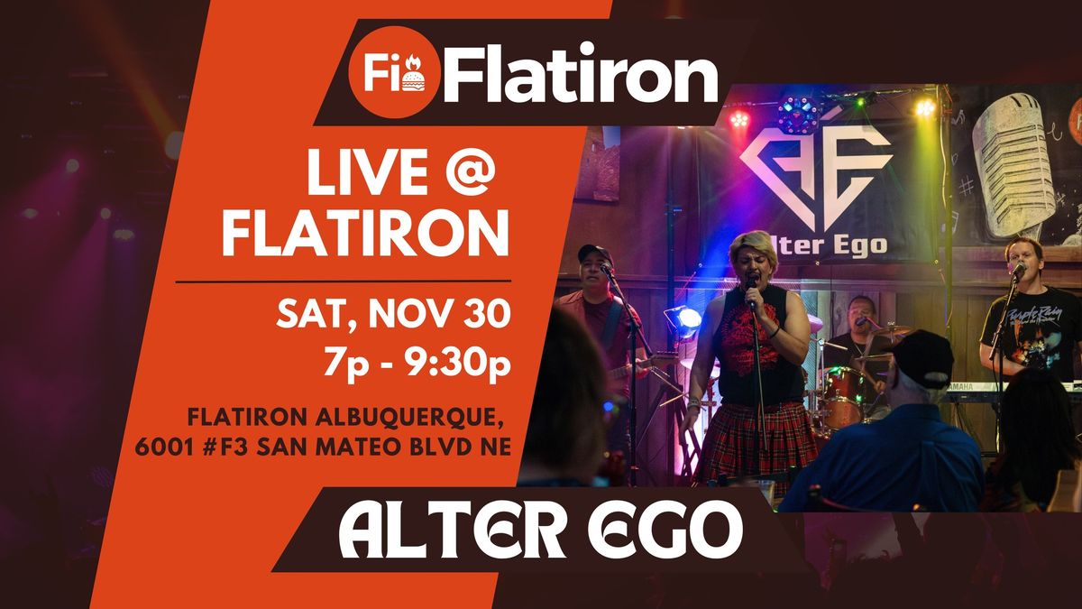 ALTER EGO - Live @ Flatiron Albuquerque