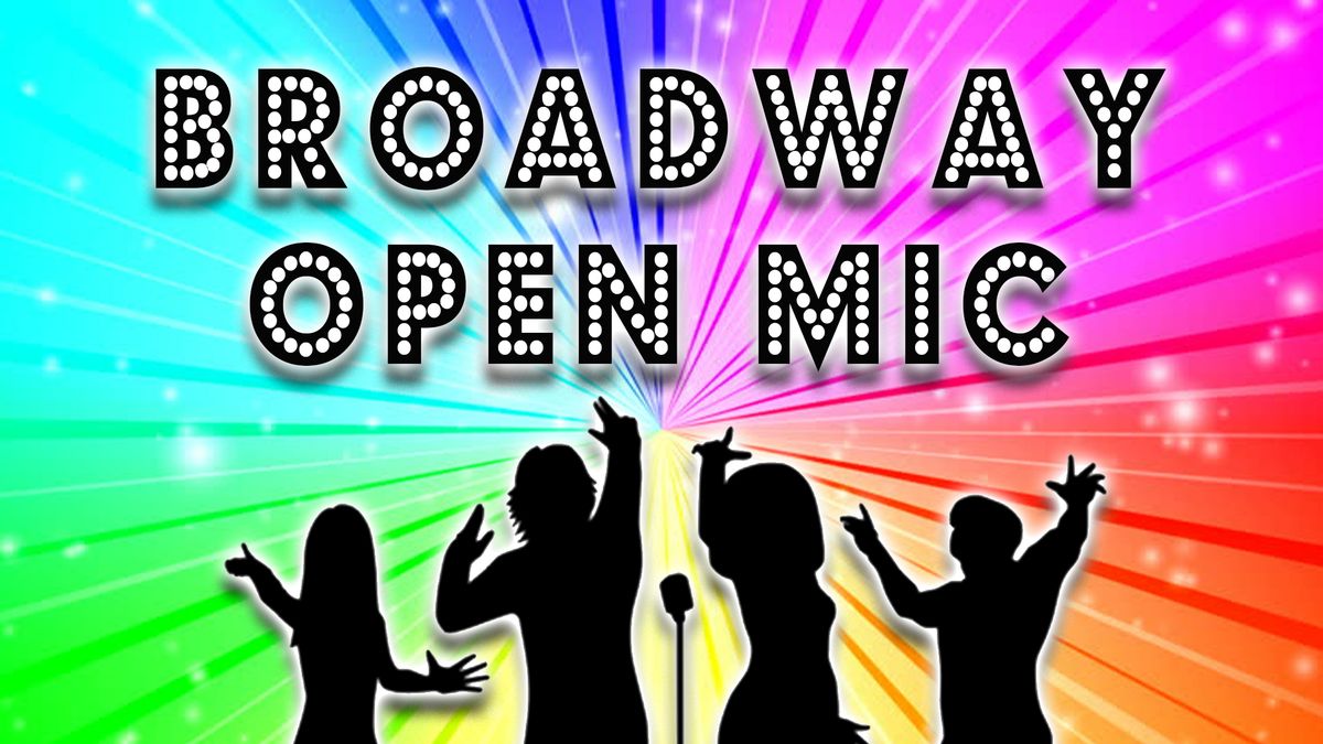 Broadway Open Mic