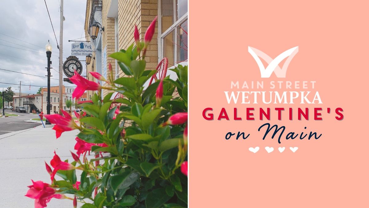 Galentine's on Main presented by Vision Center South