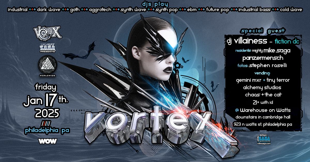 VORTEX - Dark Club Nite FRI JAN 17th. 2025 w\/ DJ VILLAINESS + Mike Saga + Panzermensch