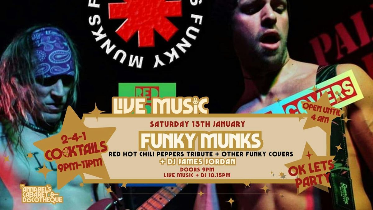 Red Hot Chili Peppers Tribute Band: FUNKY MUNKS \/\/ Annabel's Cabaret &amp; Discotheque