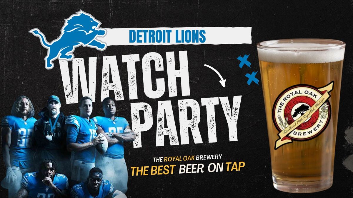 The Detroit Lions Watch Party!!!