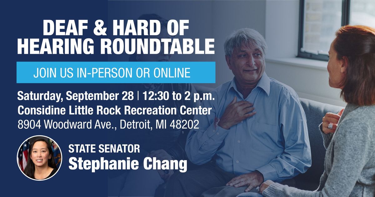 Deaf & Hard of Hearing Roundtable with Senator Chang