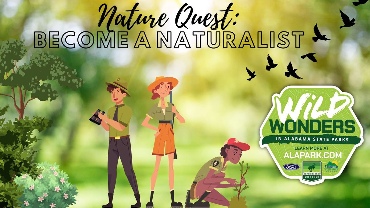 Nature Quest: Become a Naturalist