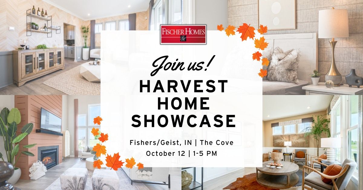 Harvest Home Showcase