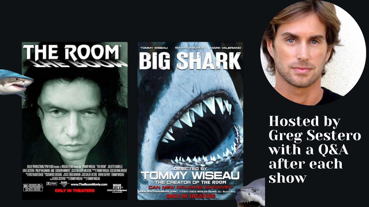 The Room \/ Big Shark with Greg Sestero