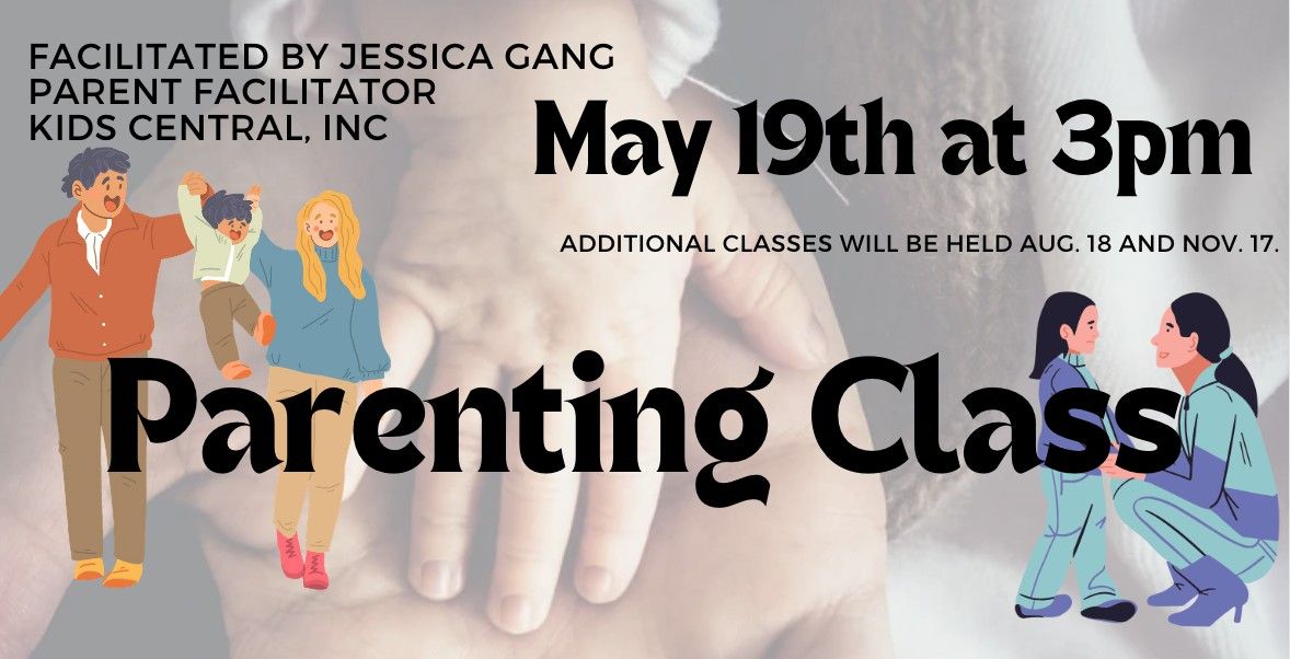 Parenting Class Hosted by Jessica Gagne
