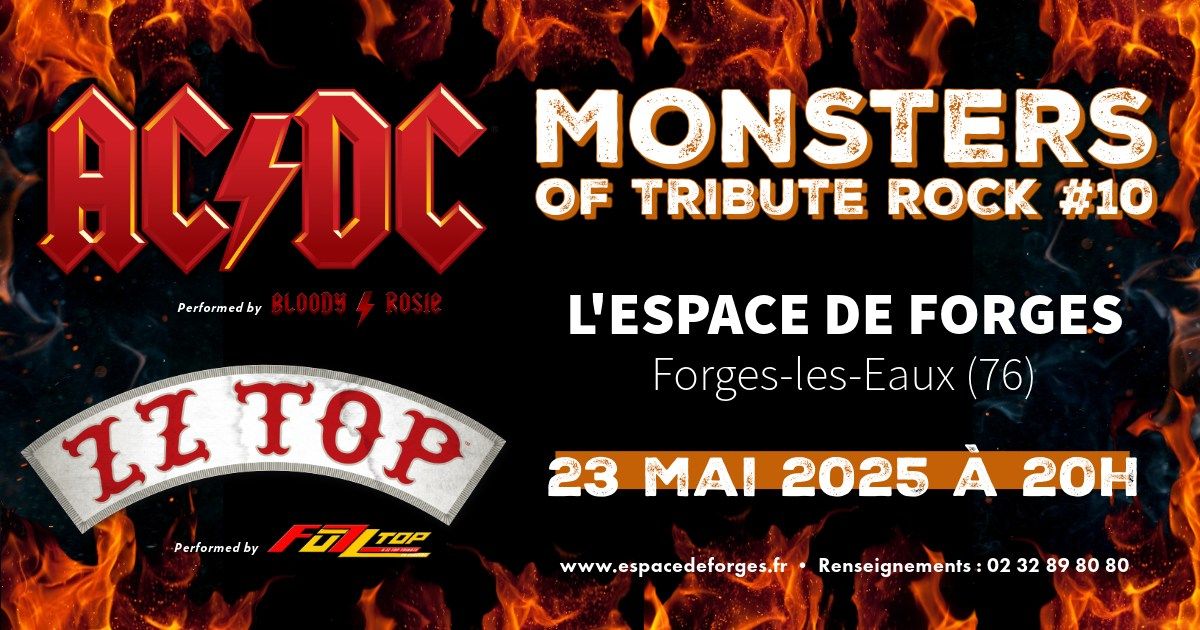 MONSTERS OF TRIBUTE ROCK #10 ACDC - ZZ TOP \u2022 L'Espace de Forges (76) \u2022 Forges-les-Eaux