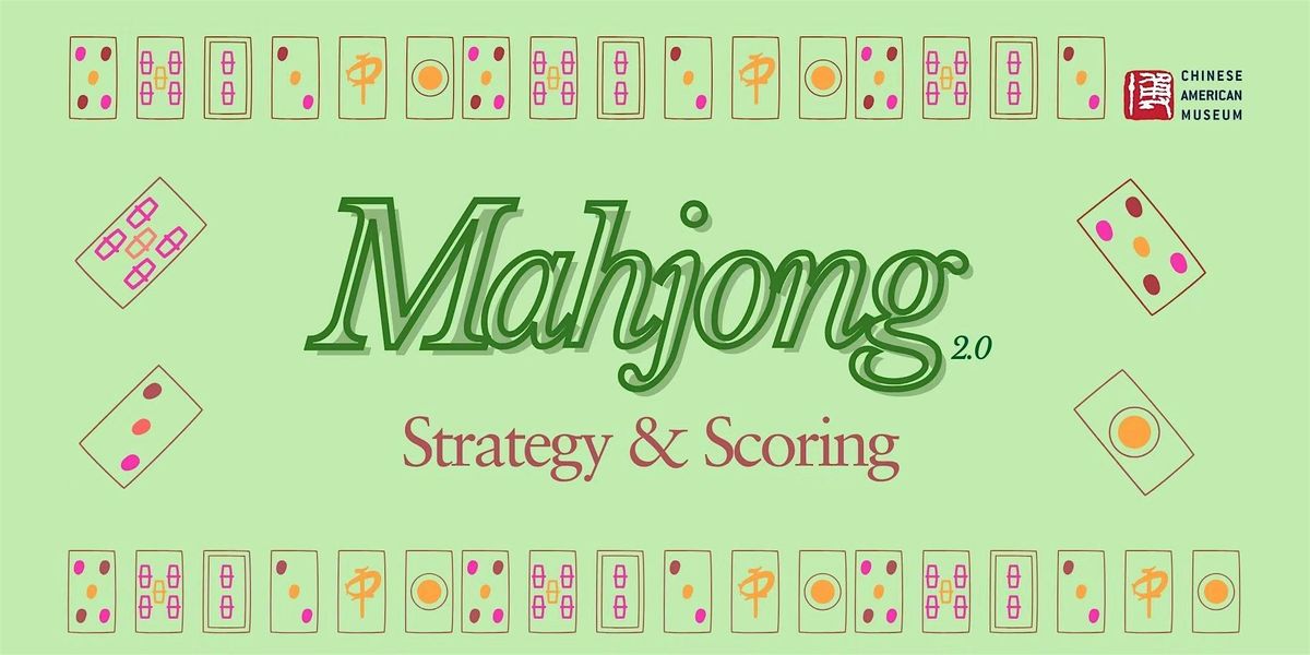 Mahjong 2.0: Strategy & Scoring in Hong Kong\/ Traditional Style Mahjong
