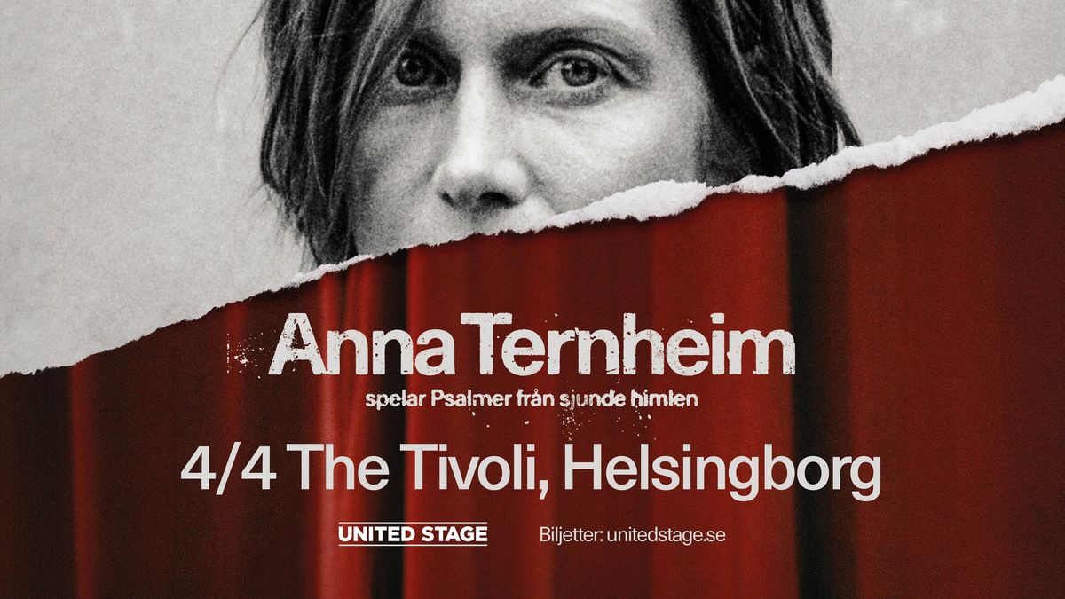 Anna Ternheim | The Tivoli | Helsingborg 