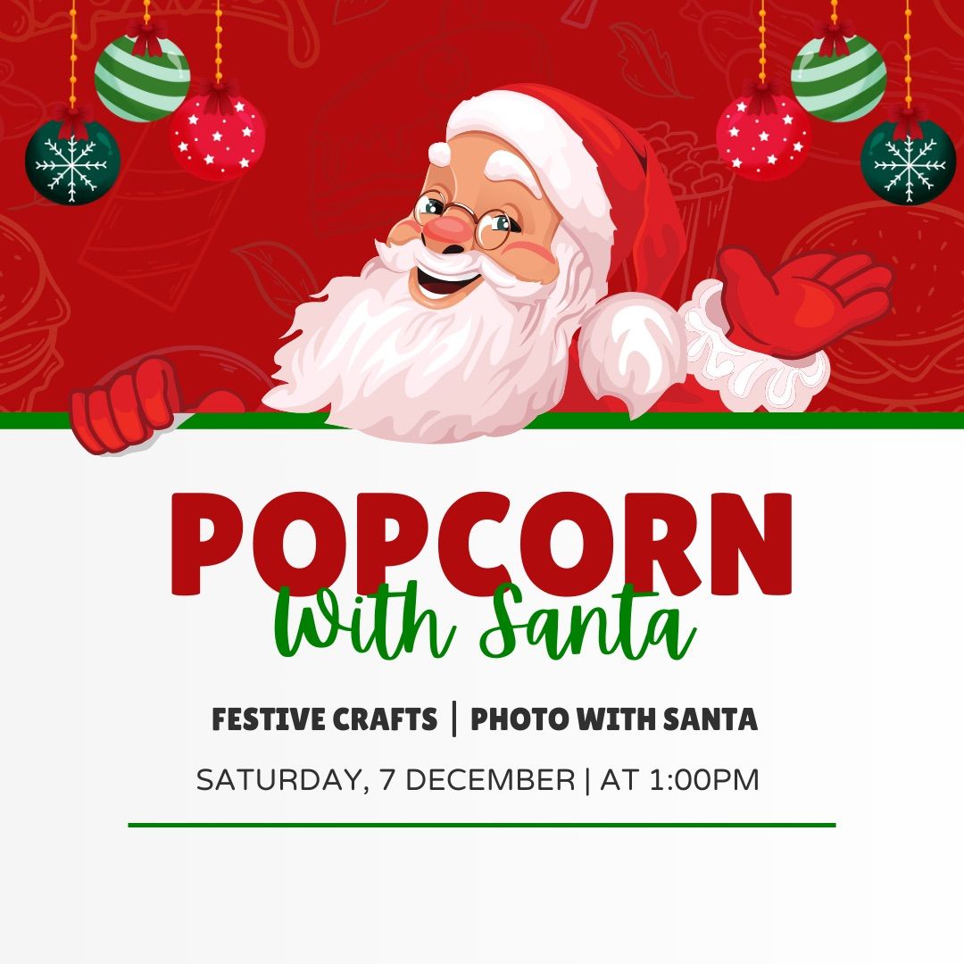 Popcorn with Santa! 