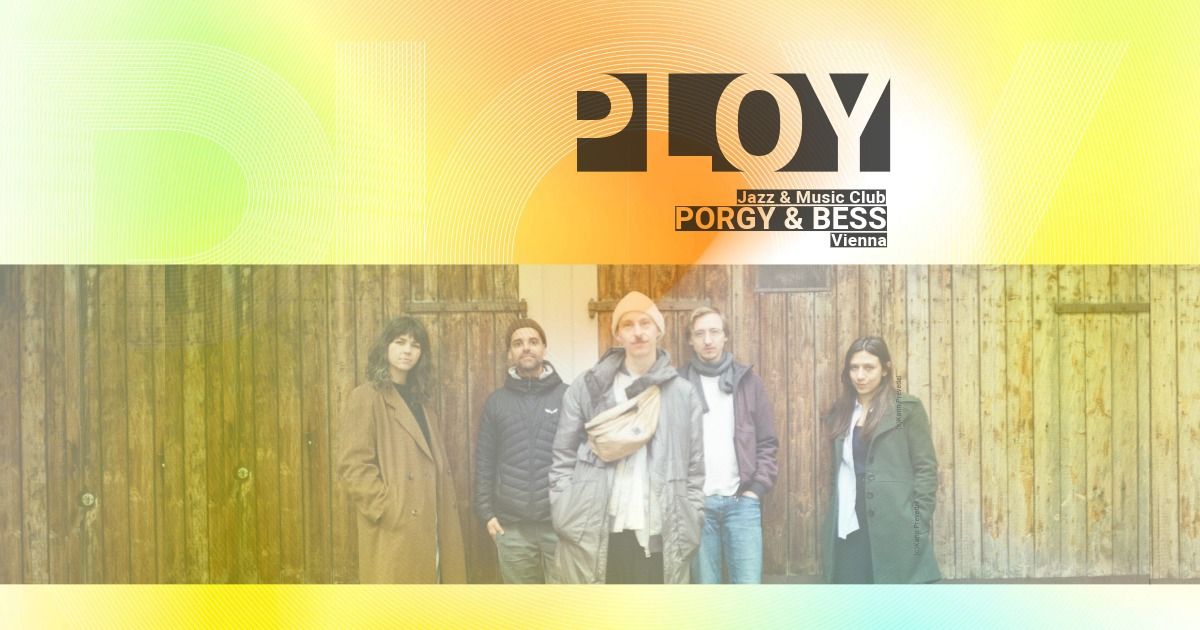 Max Plattner's PLOY live at Porgy & Bess Vienna