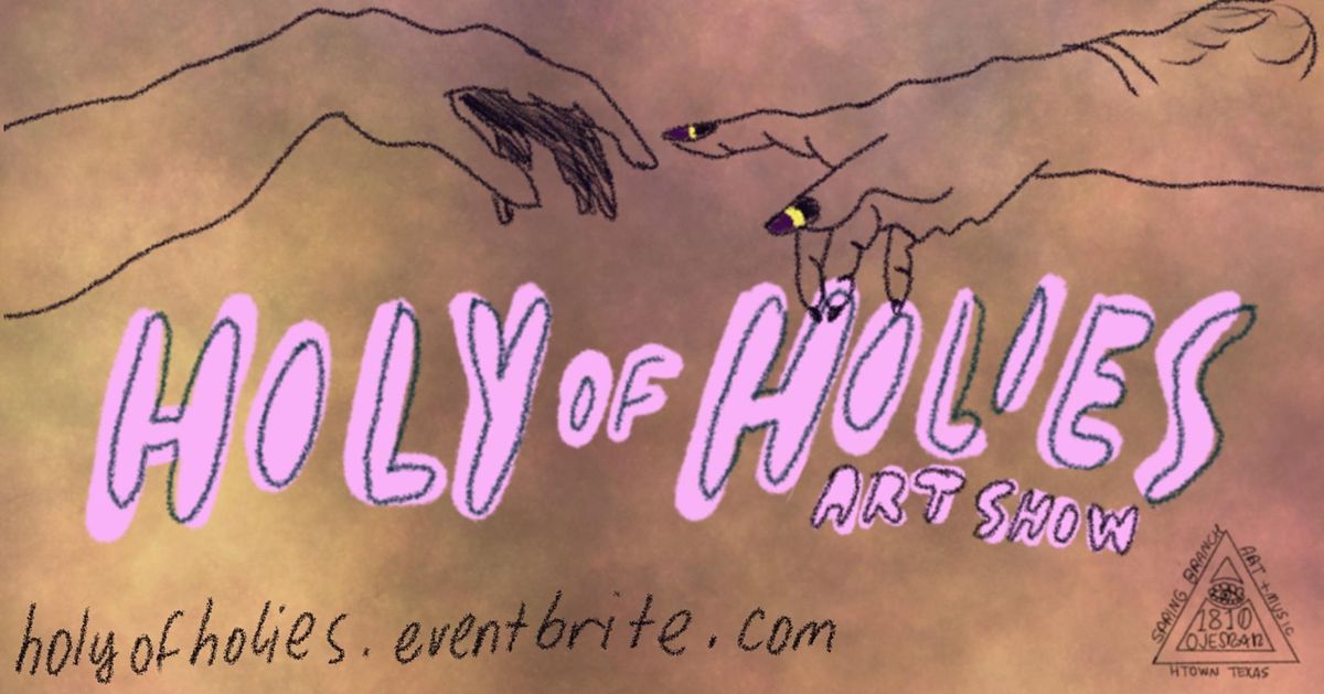 Holy of Holies Art Show