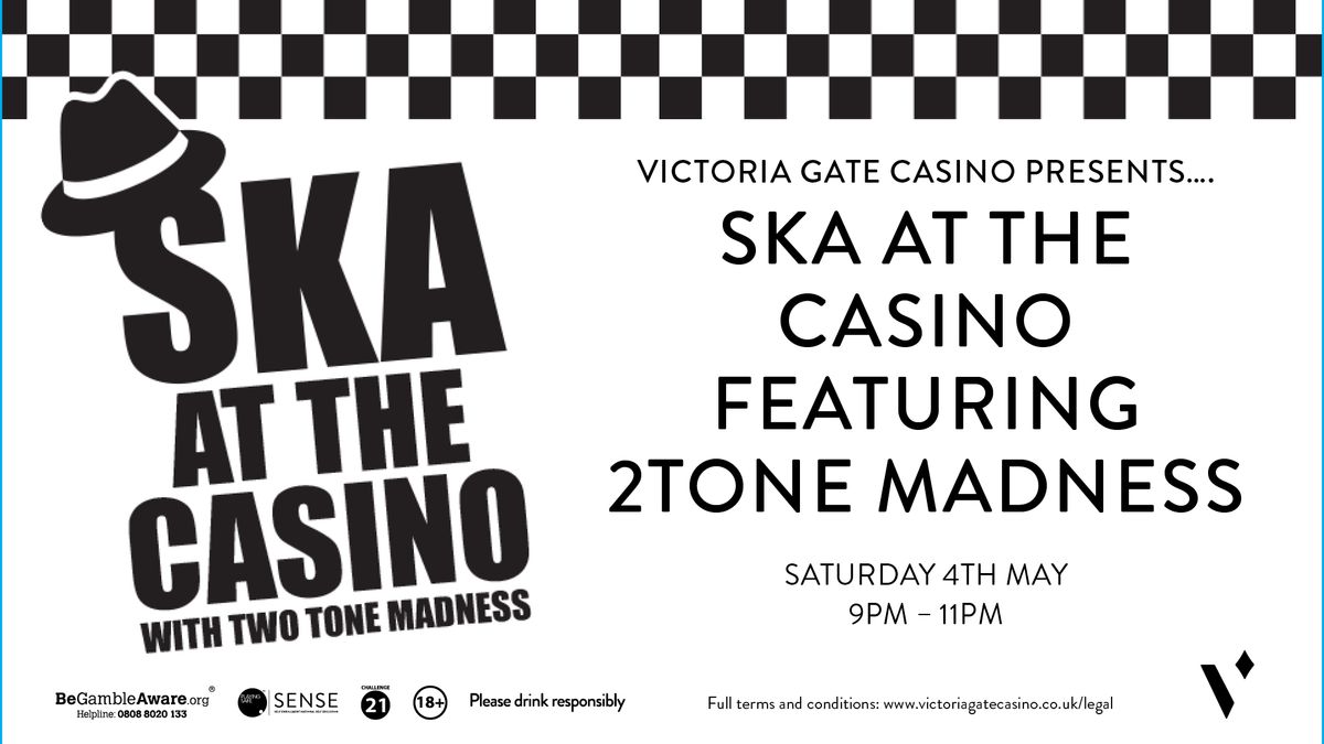 'SKA at the casino' Victoria Gate casinos first SKA night
