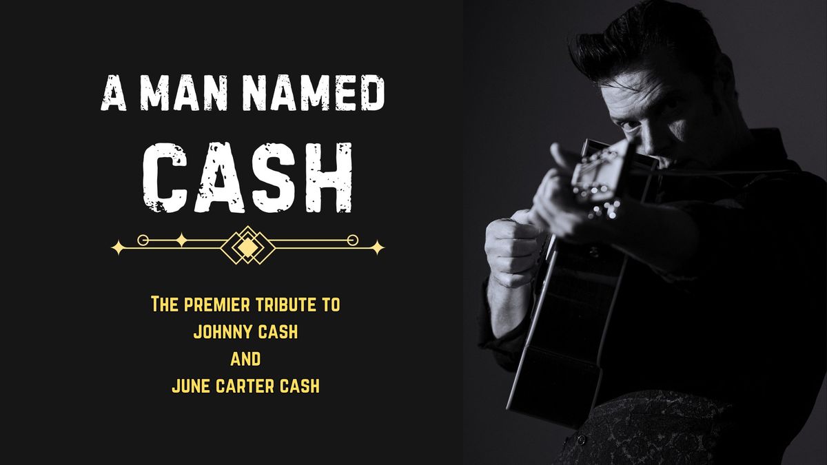 The Opera House presents: A Man Named Cash