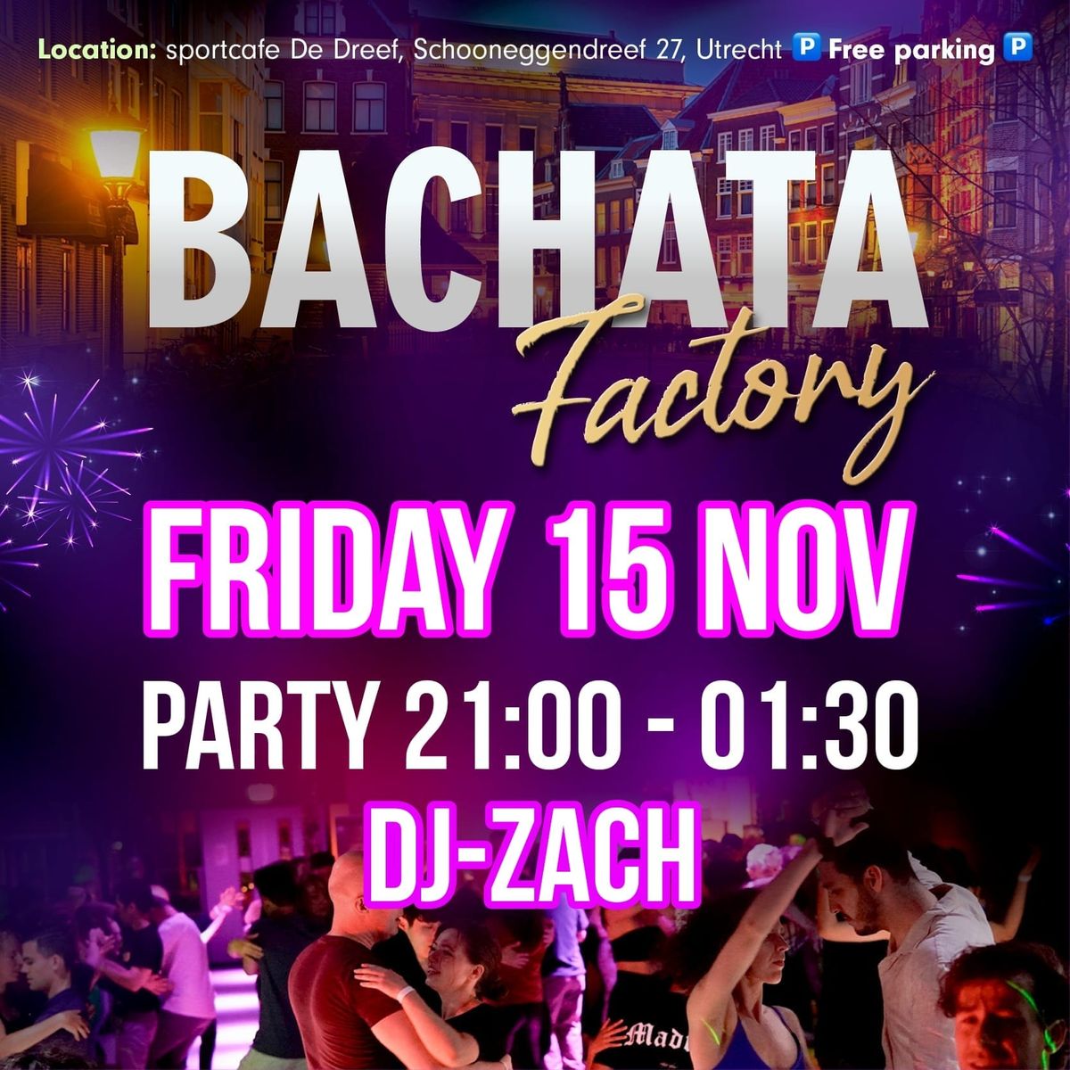 Bachata Factory Utrecht 27th Edition