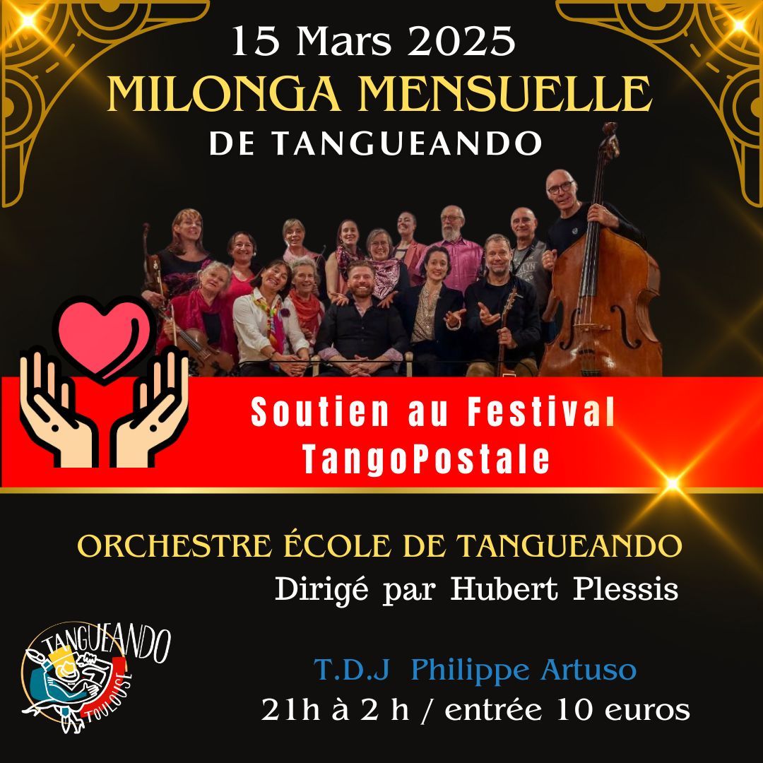 Milonga mensuelle avec l'orchestre \u00e9cole de tangueando Toulouse 