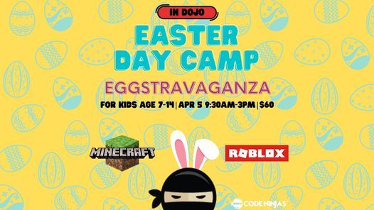 Easter Day Camp Code Ninjas Barrie 5 April 2021 - roblox egg hunt 2021 camping