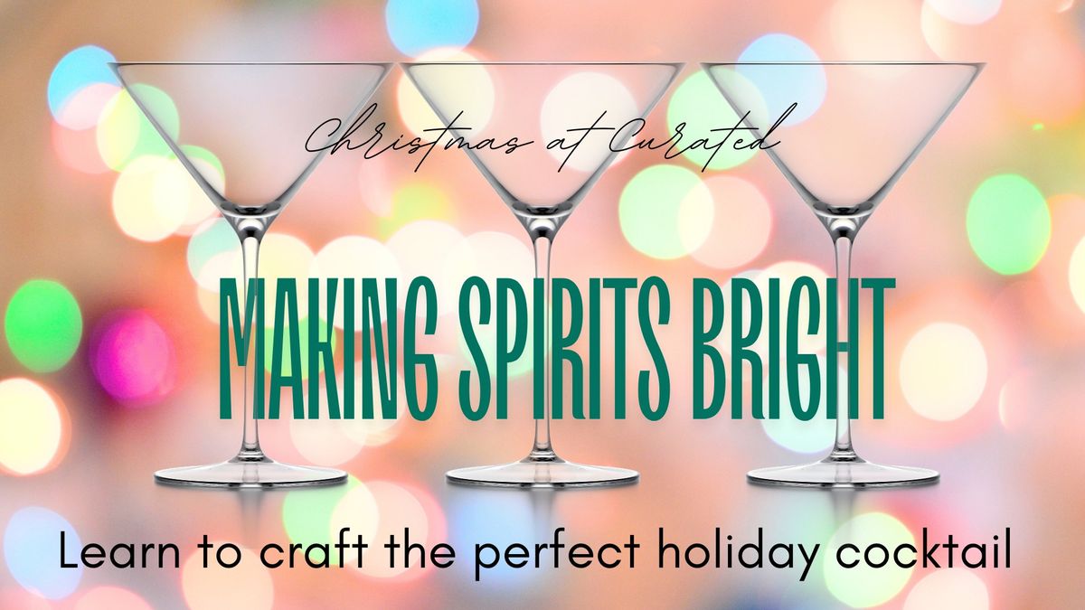 Making Spirits Bright- With Chef Kyle Lalim 