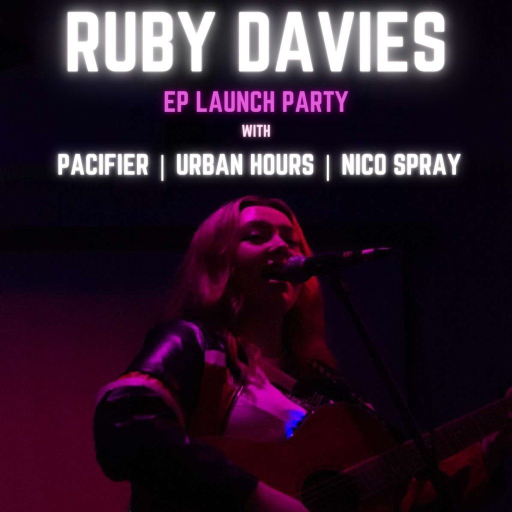 Ruby Davies - EP Launch Party