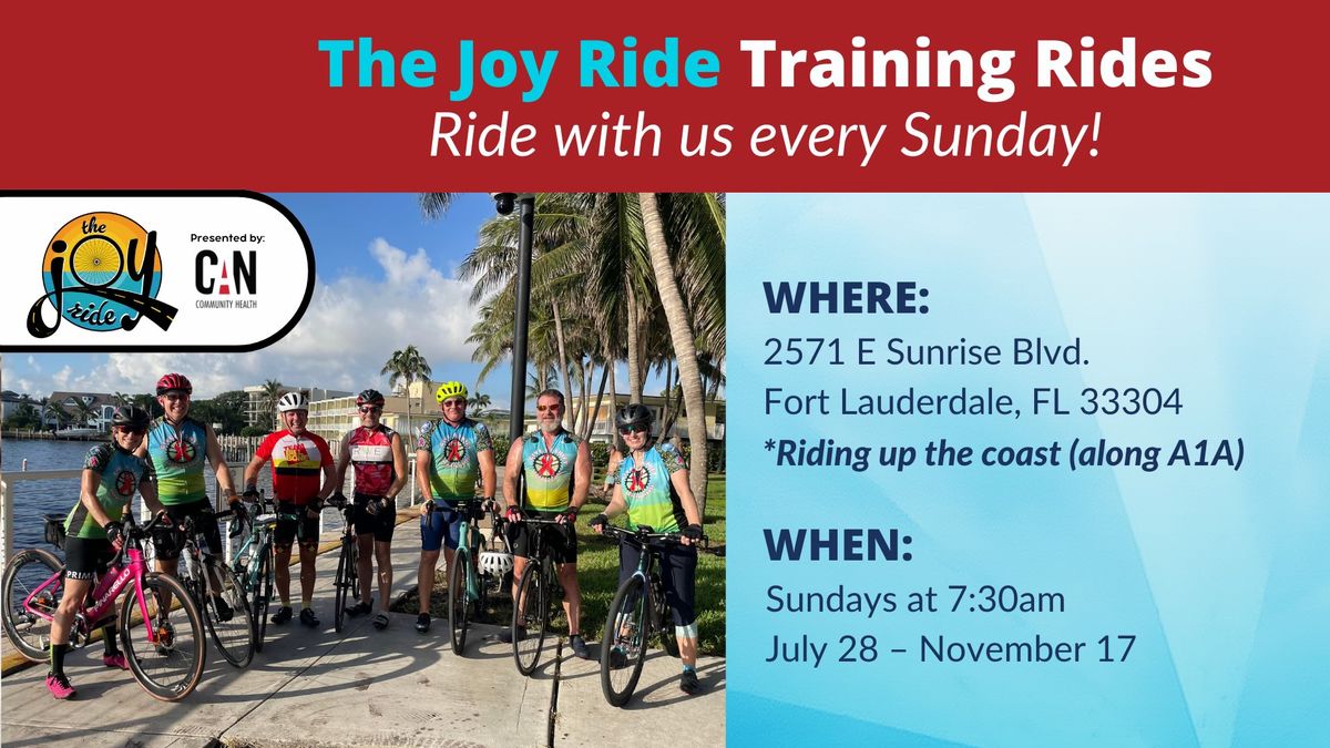 The Joy Ride Training Rides!