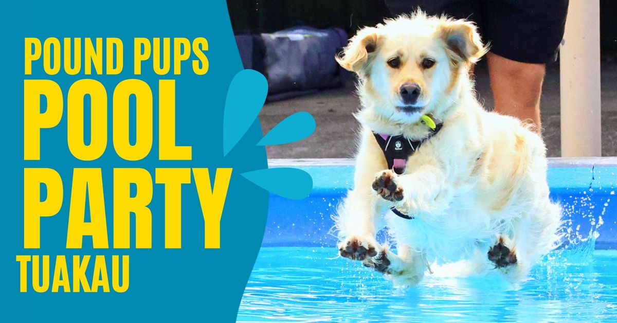 Tuakau Pound Pups Pool Party 2025