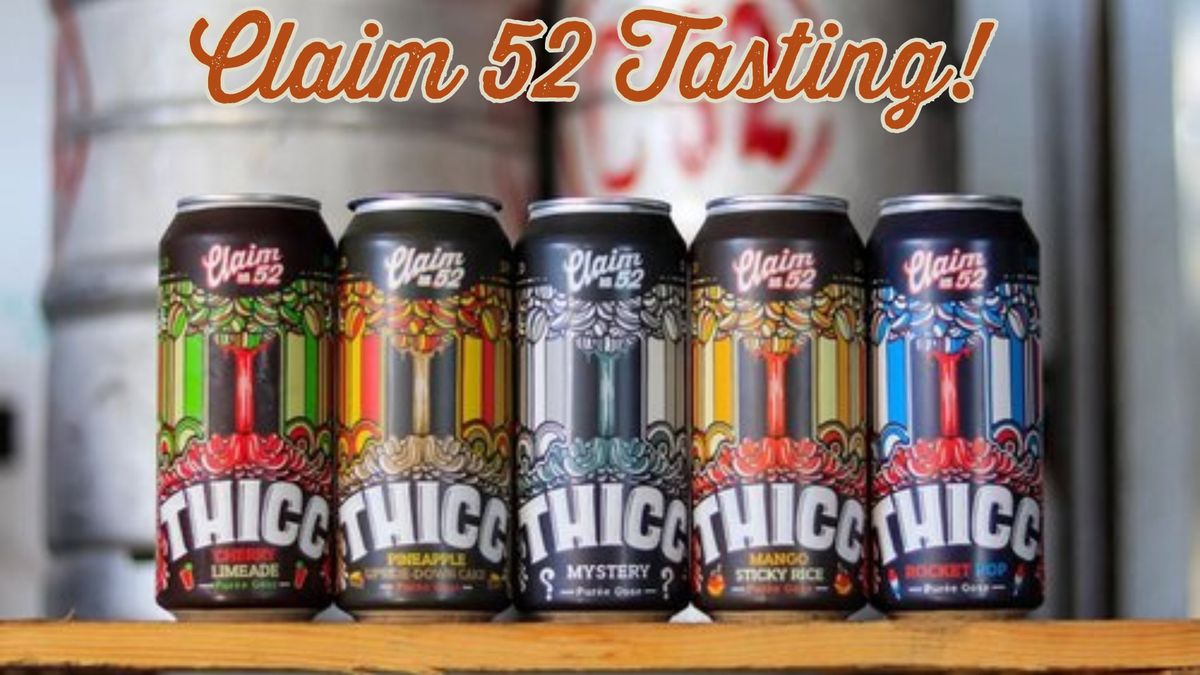 Claim 52 Tasting