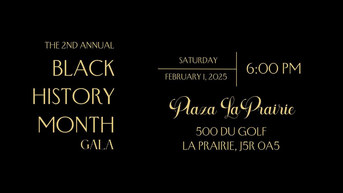 The 2nd Annual Black History Month Gala