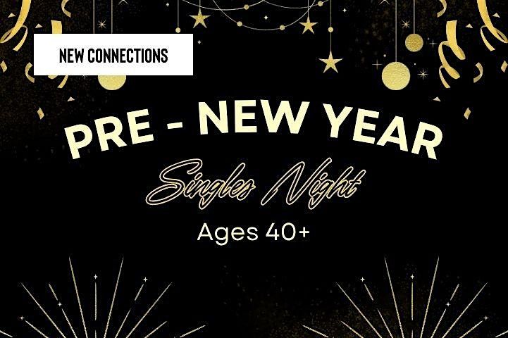Pre-New Year Singles Night  - Bedford Ages 40+