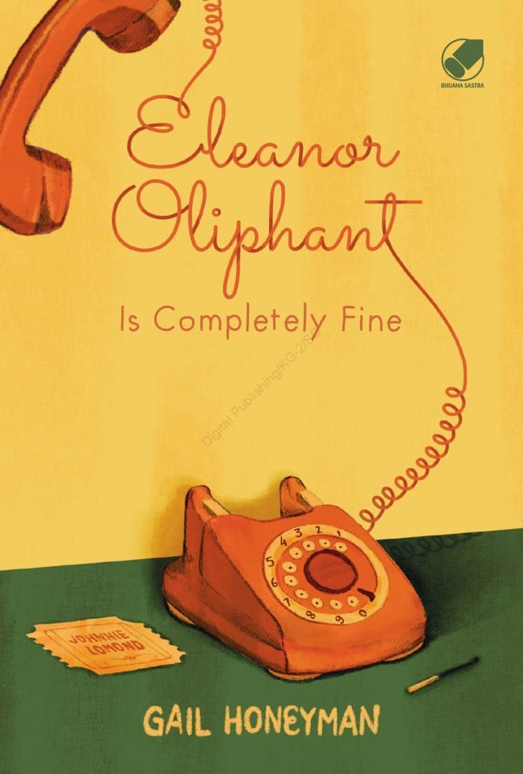 THEMELESS IN SEATTLE, nee Charleston (July) - Eleanor Oliphant is Completely Fine by Gail Honeyman