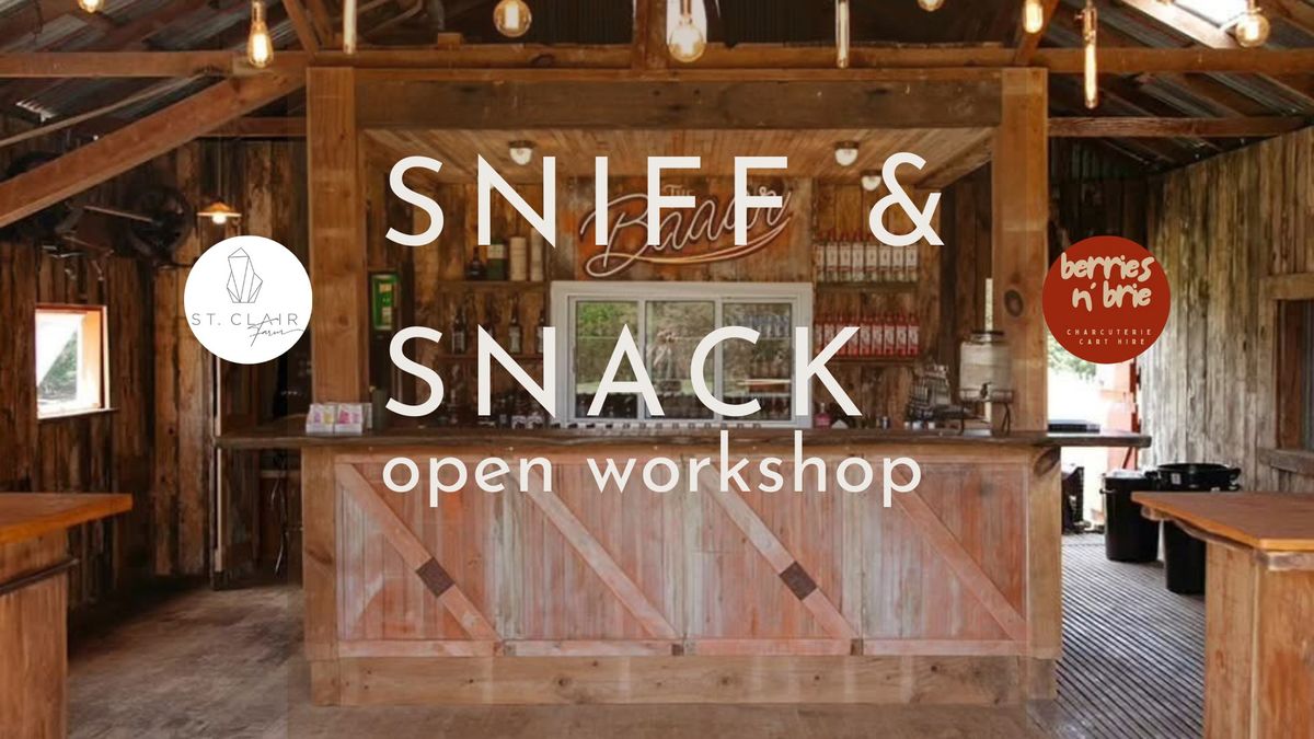 Sniff & Snack Open Workshop