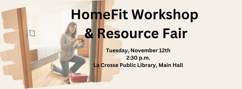 La Crosse HomeFit Workshop & Resource Fair