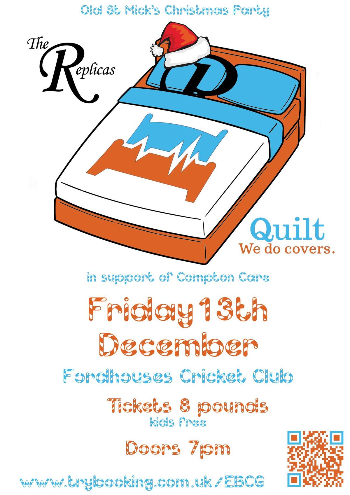 Old St Mick's Christmas Party featuring The Replicas and Quilt