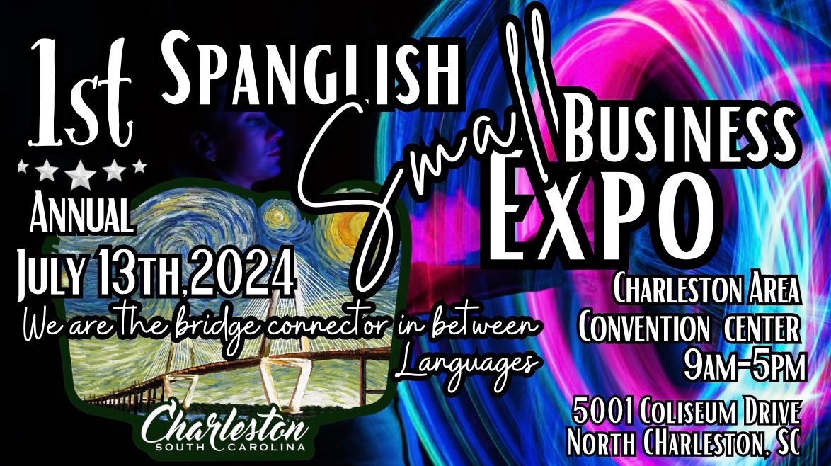 1st Spanglish Small Business Expo 