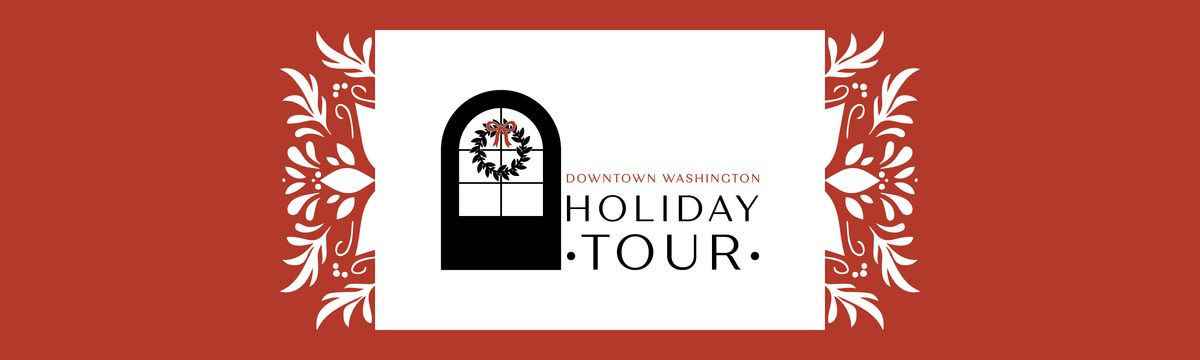 2025 Downtown Washington Holiday Tour
