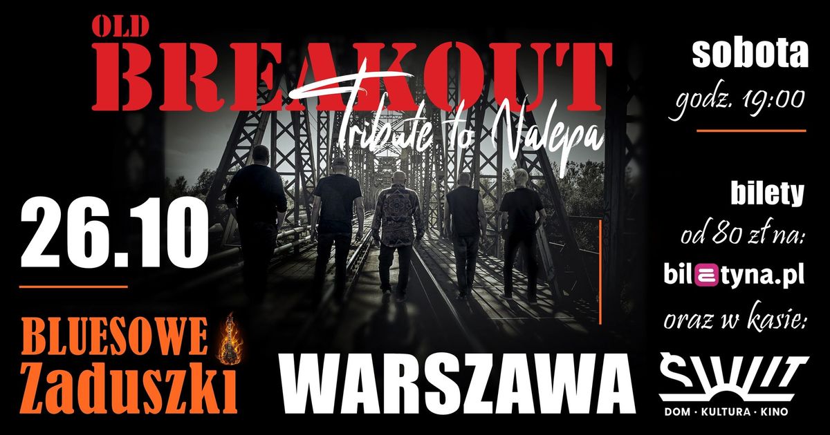 Muzycy BREAKOUT w WARSZAWIE - Zaduszki Bluesowe