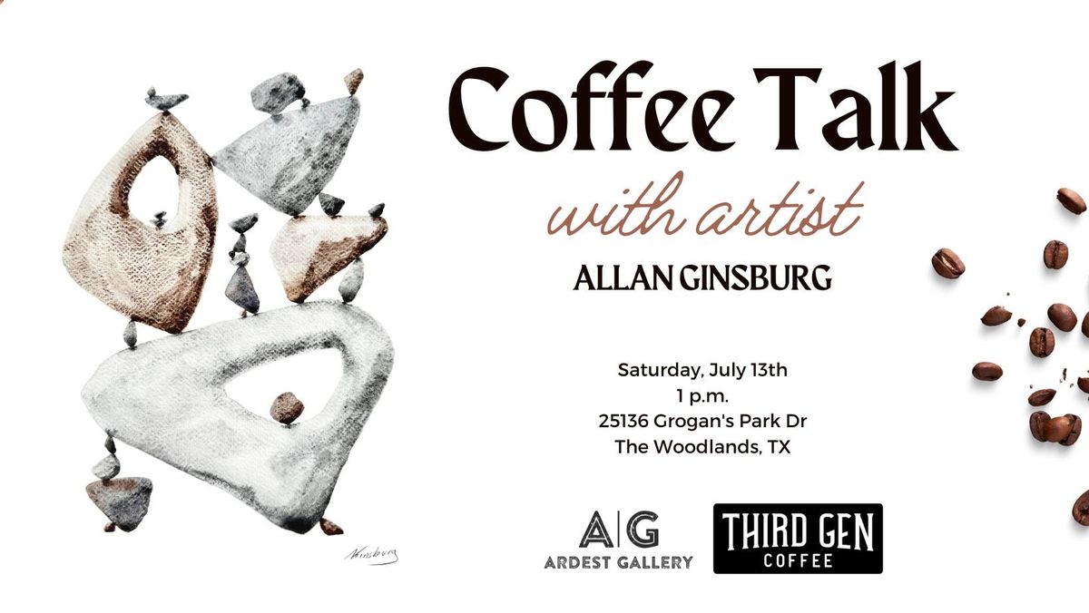 Coffee Talk with Artist Allan Ginsburg