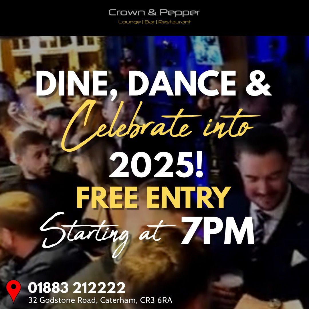 NYE Party 2025 @ Crown and Pepper Caterham