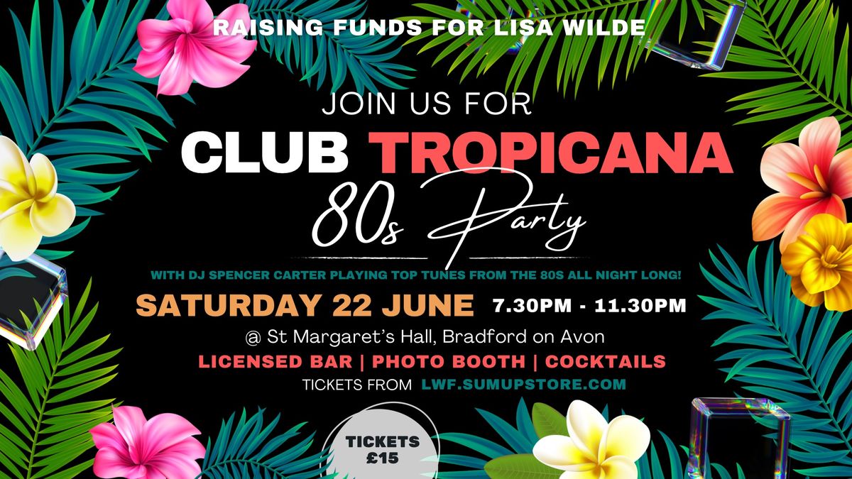 Club Tropicana - 80s Party Night