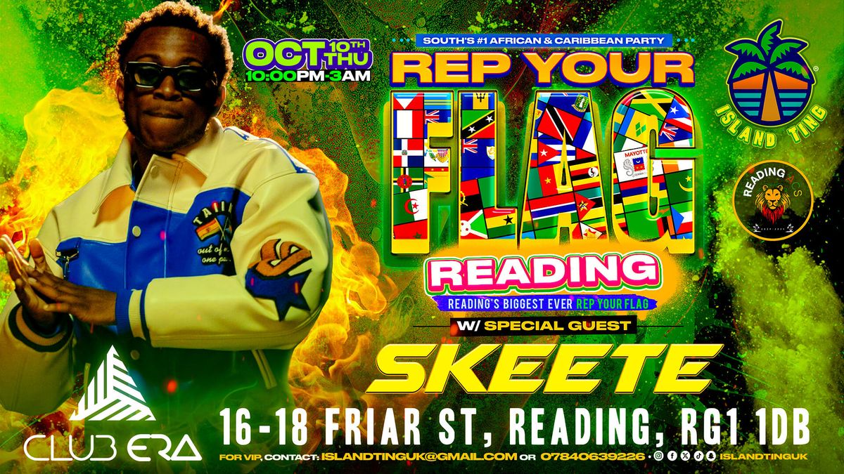 Rep Your Flag Reading \ud83c\udf34 (Island Ting) w\/ Skeete Live! \ud83d\udd25