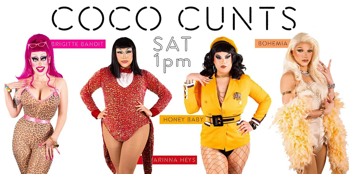 Coco Cxnts Drag Brunch\u2014 Voted Best of Austin! NO COVER!