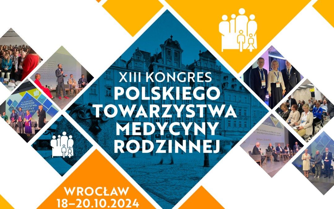 XIII Kongres Polskiego Towarzystwa Medycyny Rodzinnej 