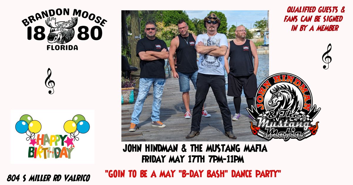 Brandon Moose May Dance Party w\/John Hindman & The Mustang Mafia
