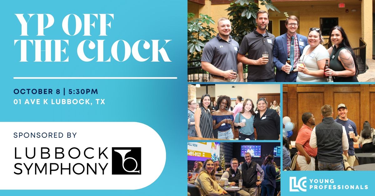 YP Off the Clock Sponsored by Lubbock Symphony Orchestra