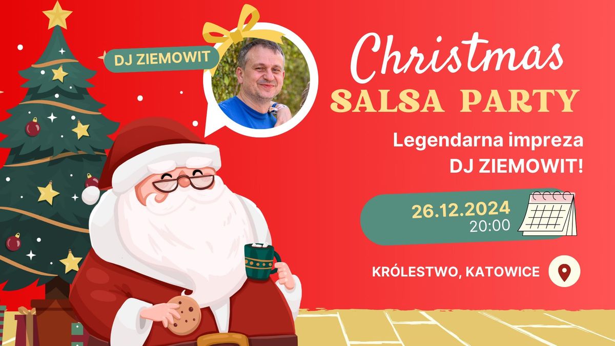 CHRISTMAS SALSA PARTY \ud83c\udf84 LEGENDARNA IMPREZA \u015aWI\u0104TECZNA - 26 GRUDNIA \ud83c\udf84 KR\u00d3LESTWO