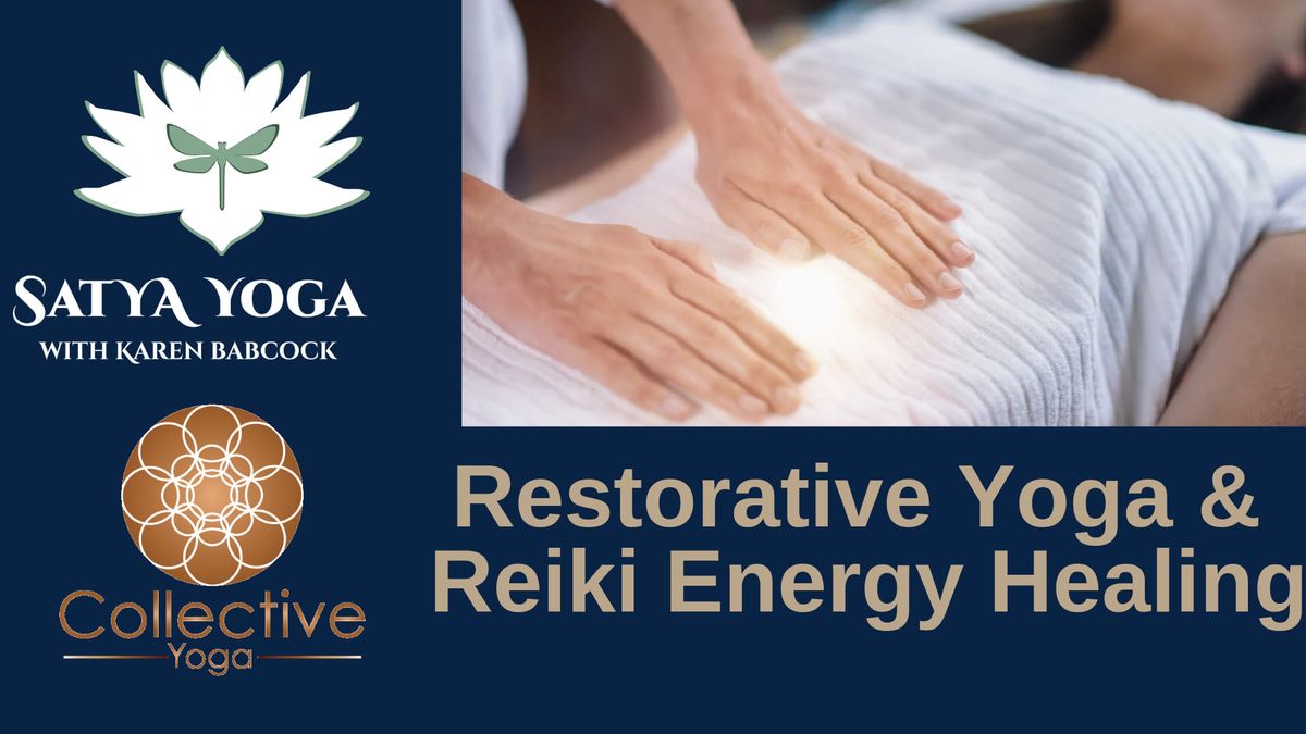 Restorative Yoga and Reiki Healing: Preregistration Required