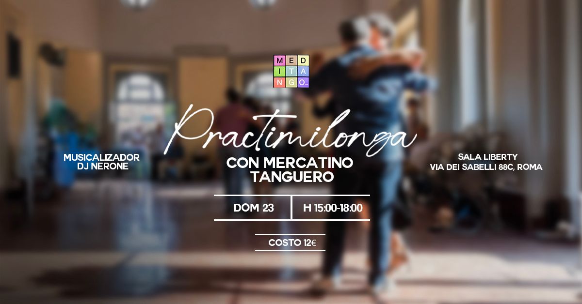 Practimilonga Pomeridianina con Mercatino Tanguero