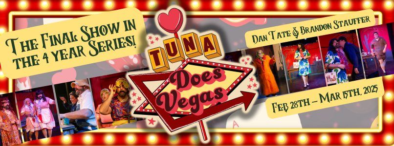 \ud83c\udfad Tuna Does Vegas \u2013 The Final Chapter in the 4 Year Series