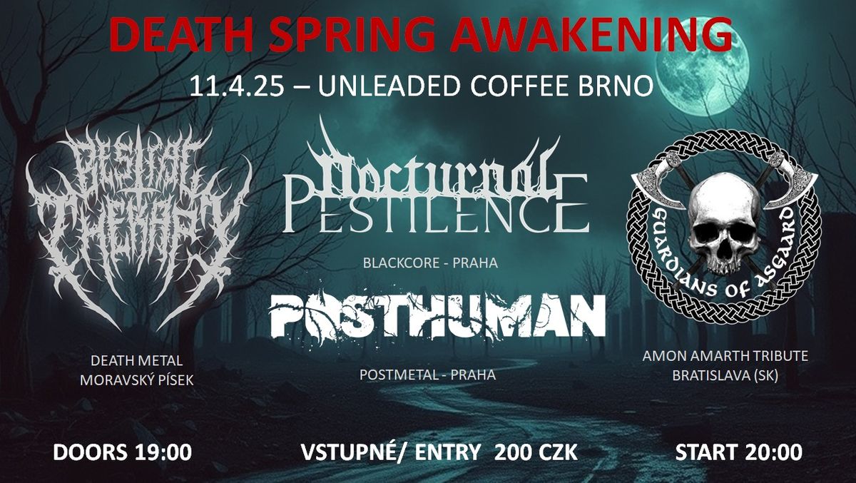 DEATH SPRING AWAKENING - NOCTURNAL PESTILENCE, POSTHUMAN, BESTIAL THERAPY, GUARDIANS OF ASGAARD (SK)